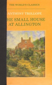 Cover of: The small house at Allington by Anthony Trollope