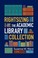 Cover of: Rightsizing the academic library collection