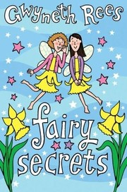 Cover of: Fairy Secrets: Fairyland could be lost forever!