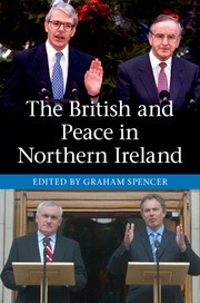 Cover of: The British and peace in Northern Ireland: The process and practice of reaching agreement
