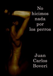 Cover of: No hicimos nada por los perros