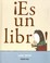 Cover of: ¡Es un libro!
