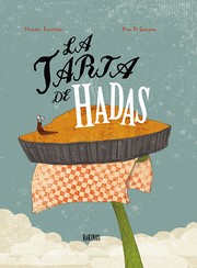 Cover of: La tarta de hadas