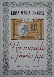 Cover of: Un marido a precio fijo. by Luisa-Maria Linares