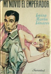 Cover of: Mi novio el Emperador by Luisa-María Linares