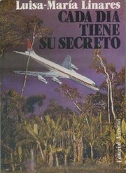 Cover of: Cada día tiene su secreto by 