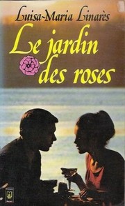 Cover of: Le jardin des roses