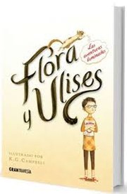 Cover of: Flora y Ulises: las aventuras iluminadas by 