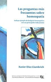 Cover of: Las preguntas más frecuentes sobre homeopatía by 