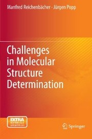 Cover of: Challenges in molecular structure determination by 