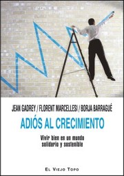 Cover of: Adiós al crecimiento by 