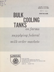 Cover of: Bulk cooling tanks on farms supplying federal milk order markets