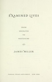 Cover of: Examined lives: from Socrates to Nietzsche