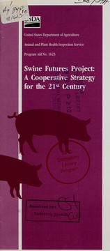 Cover of: Swine Futures Project: a cooperative strategy for the 21st century