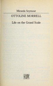 Cover of: Ottoline Morrell: life on the grand scale