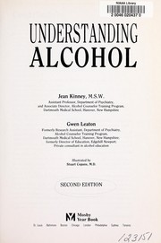 Cover of: Understanding alcohol | Jean Kinney