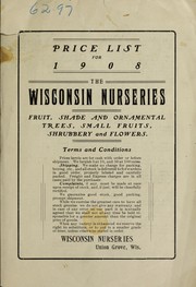 Cover of: Price list for 1908: fruit, shade and ornamental trees, small fruits, shrubbery and flowers