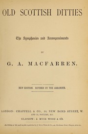 Cover of: Old Scottish ditties by Macfarren, G. A. Sir