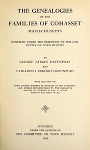 Cover of: The genealogies of the families of Cohasset, Massachusetts by George Lyman Davenport