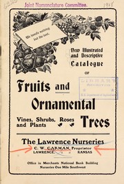 Cover of: New illustrated and descriptive catalogue of fruits and ornamental trees, vines, shrubs, roses and plants by Lawrence Nurseries