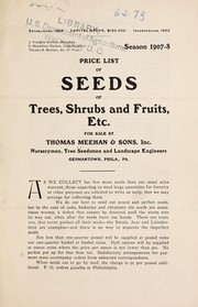 Cover of: Price list of seeds of trees, shrubs and fruits, etc: Season 1907-8