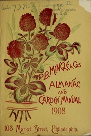 Cover of: P.B. Mingle & Co.'s almanac and garden manual 1908 by P.B. Mingle & Co