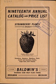 Cover of: Nineteenth annual catalogue and price list: strawberry, raspberry, blackberry plants; currant and gooseberry bushes; grape vines, seed potatoes, etc