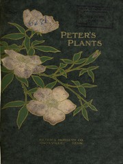 Cover of: Peter's plants by Peter's Nursery Company, Peter's Nursery Company