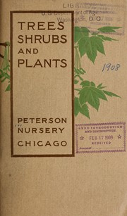 Cover of: Trees, shrubs and plants by Peterson Nursery (Chicago, Ill.)