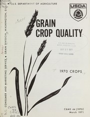 Cover of: Grain crop quality: 1970 crops