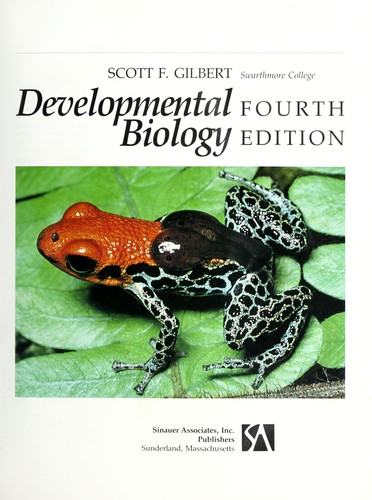 Developmental Biology By Scott F Gilbert Open Library
