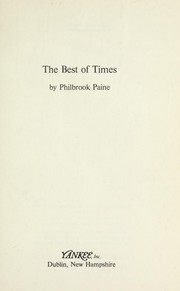 The best of times by Philbrook Paine