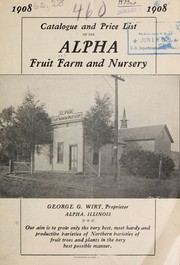 Cover of: Catalogue and price list of the Alpha Fruit Farm and Nursery