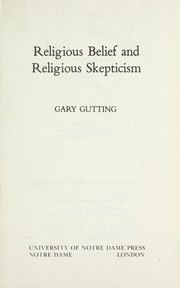 Cover of: Religious belief and religious skepticism by Gary Gutting