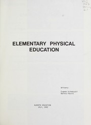 Cover of: Elementary physical education