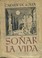 Cover of: Soñar la vida