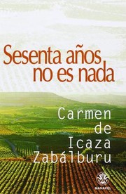 Cover of: Sesenta años no es nada