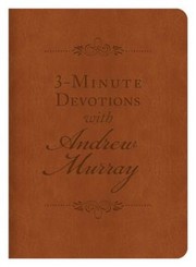 Cover of: 3-Minute Devotions with Andrew Murray