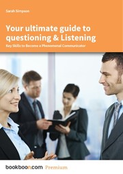 Cover of: Your ultimate guide to questioning & Listening