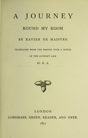 Cover of: A journey round my room by Xavier de Maistre