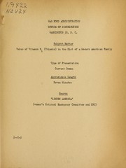 Cover of: Value of vitamin B₁ (thiamin [sic]) in the diet of a modern American family ... current drama