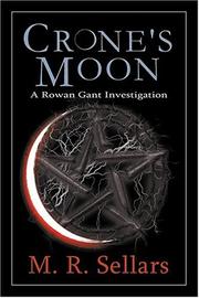 Crone's Moon by M. R. Sellars