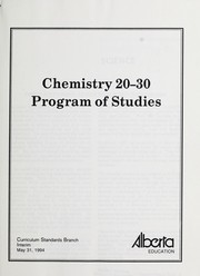 Cover of: Chemistry 20-30: program of studies
