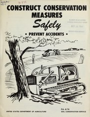 Cover of: Construct conservation measures safely; prevent accidents