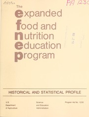Cover of: The expanded food and nutrition education program: historical and statistical profile