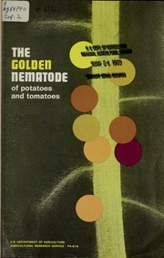 Cover of: The golden nematode of potatoes and tomatoes
