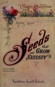 Cover of: Seeds that grow and satisfy by Gurney Seed & Nursery Co