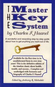 The Master Key System by Charles F. Haanel by Charles F. Haanel