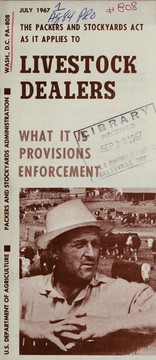 Cover of: The Packers and stockyards act as it applies to livestock dealers; what it is, provisions, enforcement