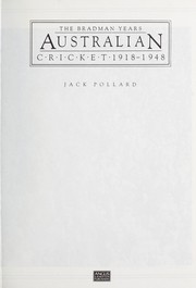 Cover of: The Bradman years | Pollard, Jack.